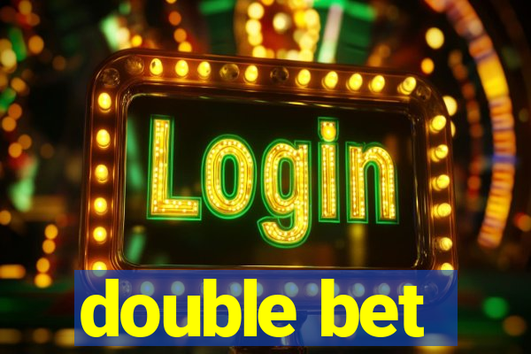 double bet